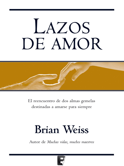 Detalles del título Lazos de amor de Brian Weiss - Lista de espera